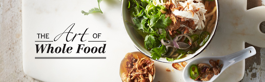 The Art Of Whole Food